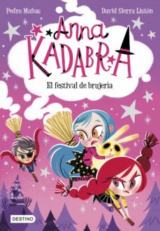 ANNA KADABRA EL FESTIVAL DE BRUJERIA Nº 8